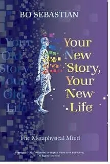 E-Book (epub) Your New Story, Your New Life von Bo Sebastian