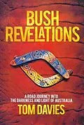 E-Book (epub) Bush Revelations von Tom Davies