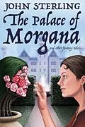 E-Book (epub) The Palace of Morgana and Other Fantasy Tales von John Sterling