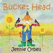 Couverture cartonnée Bucket Head de Jennie Orbell