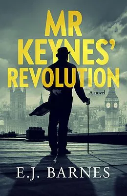 E-Book (epub) Mr Keynes' Revolution von E. J. Barnes