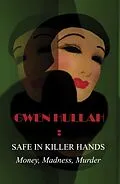 E-Book (epub) Safe In Killer Hands von Gwen Hullah