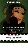 E-Book (epub) Safe In Killer Hands von Gwen Hullah