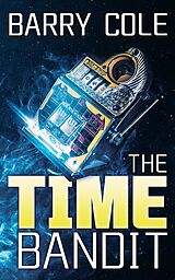 E-Book (epub) Time Bandit von Barry Cole