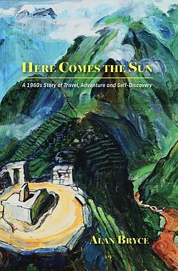E-Book (epub) Here Comes the Sun von Alan Bryce