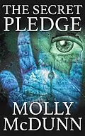 E-Book (epub) Secret Pledge von Molly McDunn