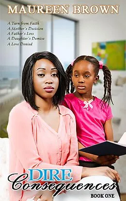 E-Book (epub) Dire Consequences von Maureen Brown