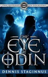 E-Book (epub) Eye of Odin: The Raiders of Folklore von Dennis Staginnus