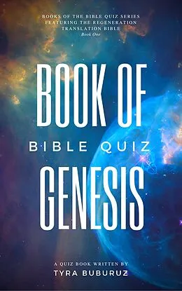E-Book (epub) Book of Genesis Bible Quiz (Books of the Bible Quiz Series, #1) von Tyra Buburuz