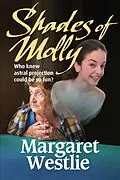 E-Book (epub) Shades of Molly von Margaret A. Westlie