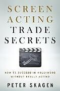 Kartonierter Einband Screen Acting Trade Secrets von Peter Skagen