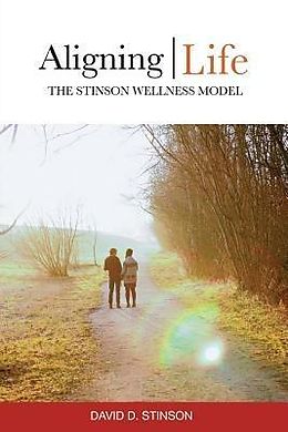 eBook (epub) Aligning Life de David D. Stinson