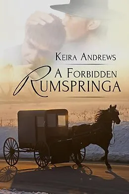 E-Book (epub) Forbidden Rumspringa von Keira Andrews