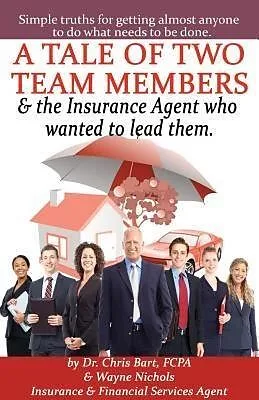 E-Book (epub) A Tale of Two Team Members von Chris Bart, Wayne Nichols