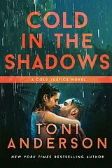E-Book (epub) Cold In The Shadows (Cold Justice, #5) von Toni Anderson