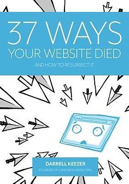 E-Book (epub) 37 Ways Your Website Died von Darrell Keezer