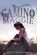 E-Book (epub) Camino Maggie von Joy Llewellyn