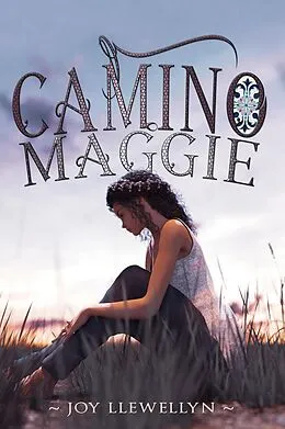 E-Book (epub) Camino Maggie von Joy Llewellyn