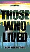 Livre Relié Those Who Lived de Megan Crewe