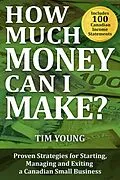 E-Book (epub) How Much Money Can I Make? von Tim Young