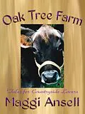 E-Book (epub) Oak Tree Farm von Maggi Ansell
