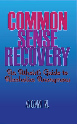 eBook (epub) Common Sense Recovery de Adam N.
