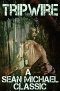 E-Book (epub) Tripwire von Sean Michael