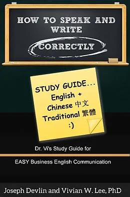 E-Book (epub) How to Speak and Write Correctly: Study Guide (English + Chinese Traditional) von Vivian W Lee