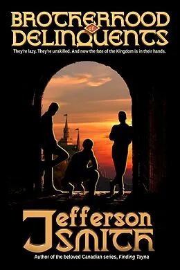 E-Book (epub) Brotherhood of Delinquents von Jefferson Smith