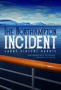 E-Book (epub) Northampton Incident von Larry Vincent Harris