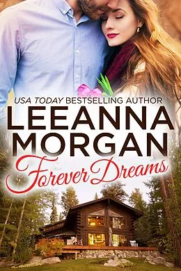 ePUB Forever Dreams: A Small Town Romance von Leeanna Morgan