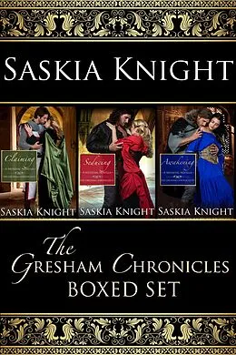 E-Book (epub) Gresham Chronicles Boxed Set (Books 1-3) von Saskia Knight