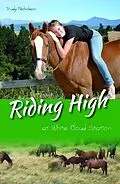 E-Book (epub) Riding High at White Cloud Station von Trudy Nicholson