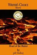 E-Book (epub) Heart of the Matter von P. D. R. Lindsay