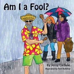 E-Book (epub) Am I a Fool? von Jessy Carlisle