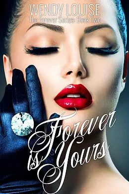 E-Book (epub) Forever is Yours von Wendy Louise