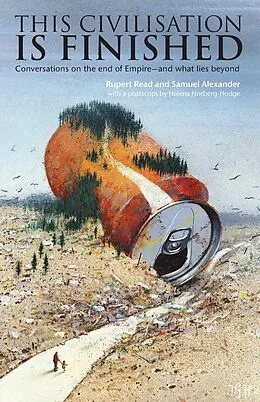 E-Book (epub) This Civilisation is Finished von Rupert Read, Samuel Alexander