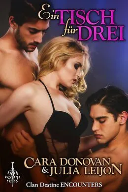E-Book (epub) Ein Tisch Fur Drei von Cara Donovan, Julia Leijon