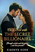 E-Book (epub) On Board with the Secret Billionaire von Caenys Kerr