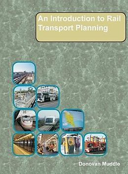 eBook (epub) An Introduction to Rail Transport Planning de Donovan Muddle