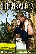 E-Book (epub) Enthralled (The Divided Isles Saga, #4) von Isabella Hargreaves