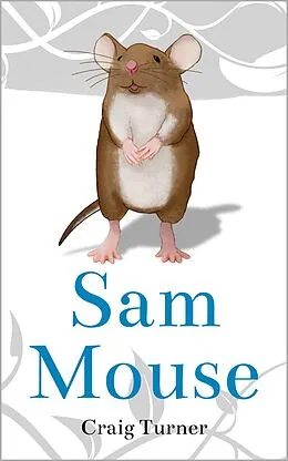 E-Book (epub) Sam Mouse von Craig Turner