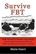 Kartonierter Einband Survive FBT von Maria Ganci