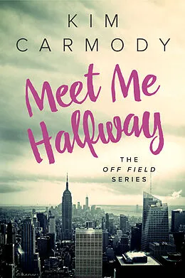 E-Book (epub) Meet Me Halfway von Kim Carmody