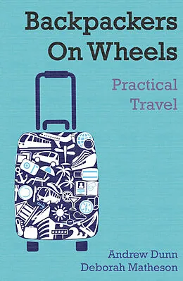 E-Book (epub) Backpackers On Wheels von Andrew Dunn