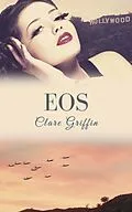 E-Book (epub) Eos von Clare Griffin