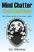 E-Book (epub) Mind Chatter That Matters von Liz Atherton