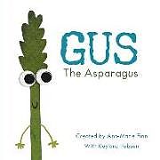 Couverture cartonnée Gus, the Asparagus de 