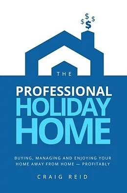 ePUB The Professional Holiday Home von Craig Reid