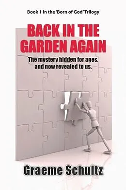 E-Book (epub) Back In The Garden Again: von Graeme Schultz